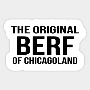 The Original Beef of Chicagoland Sticker